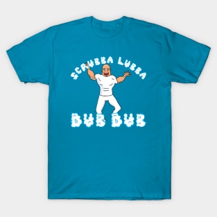 Scrubba Lubba Dub Dub - Mr. Clean T-Shirt